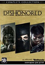 Dishonored: The Complete Collection