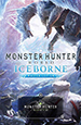 Monster Hunter World: Iceborne. Master Edition.  [ ]