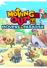Moving Out: Movers in Paradise.  [PC,  ]