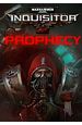 Warhammer 40,000: Inquisitor: Prophecy [PC,  ]