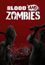 Blood And Zombies [PC,  ]