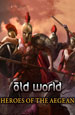 OldWorld. Heroes of the Aegean.  [PC,]