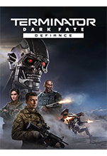 Terminator: Dark Fate  Defiance [PC,  ]