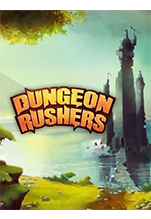 Dungeon Rushers [PC,  ]