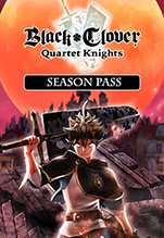 Black Clover: Quartet Knights. Season Pass.  [PC,  ]