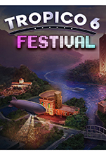 Tropico 6. Festival. Дополнение [PC, Цифровая версия]
