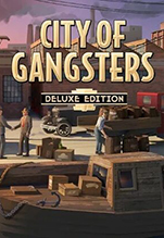 City of Gangsters. Deluxe Edition [PC, Цифровая версия]