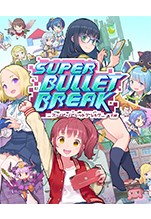 Super Bullet Break [PC,  ]