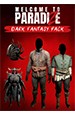 Welcome to ParadiZe: Dark Fantasy Cosmetic Pack.  [PC,  ]