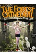 The Forest Cathedral [PC,  ]