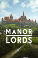 Manor Lords ( ) [PC,  ]