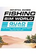 Fishing Sim World: Quad Lake Pass   .   [PC,  ]