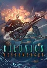Diluvion: Resubmerged [Цифровая версия]