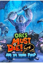 Orcs Must Die! 2  Are We There Yeti?  [ ]