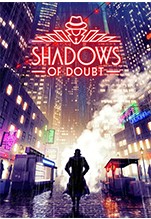 Shadows of Doubt [PC,  ]