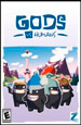 Gods vs Humans [ ]