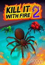 Kill It With Fire 2 [ ]