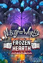 Nobody Saves the World: Frozen Hearth. Дополнение [Цифровая версия]