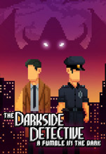The Darkside Detective: A Fumble in the Dark [ ]