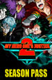 My Hero One's Justice 2  Season Pass.  [PC,  ]