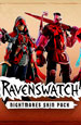 Ravenswatch  Nightmares Skin Pack.  [PC,  ]