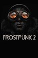 Frostpunk 2 [PC,  ]
