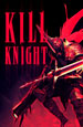 Kill Knight [PC,  ]