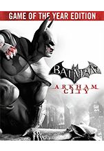Batman: Arkham City. Game of the Year Edition [PC,  ]