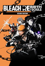 BLEACH Rebirth of Souls. Deluxe Edition [PC,  ]