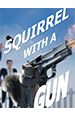 Squirrel with a Gun [PC,  ]