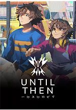 Until Then [PC,  ]