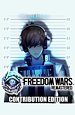 Freedom Wars Remastered. Contribution Edition [PC,  ]