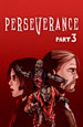 Perseverance: Part 3 [PC,  ]