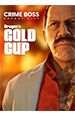 Crime Boss: Rockay City  Dragon's Gold Cup [PC,  ]