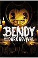 Bendy and the Dark Revival [PC,  ]