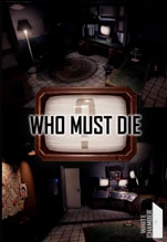 Who Must Die (Цифровая версия)