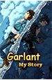 Garlant: My Story [PC,  ]