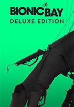Bionic Bay Deluxe Edition [PC,  ]