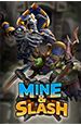 Mine & Slash [PC, Цифровая версия]