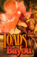 Toads of the Bayou (Цифровая версия)