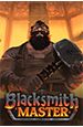 Blacksmith Master [PC,  ]