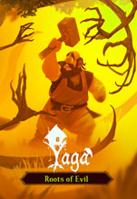 Yaga: Roots of Evil.  [PC,  ]