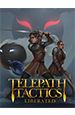 Telepath Tactics Liberated [PC,  ]