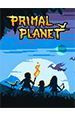 Primal Planet [PC,  ]