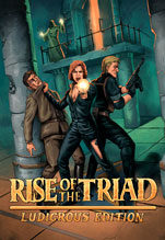 Rise of the Triad: Ludicrous Edition [PC,  ]