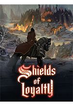 Shields of Loyalty [PC,  ]