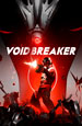 Void/Breaker ( ) [PC,  ]
