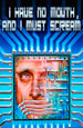 I Have No Mouth, and I Must Scream [PC,  ]
