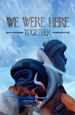 We Were Here Together [PC,  ]