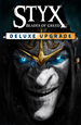 Styx: Blades of Greed � Deluxe Upgrade. ���������� (�������� ������)